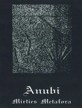Anubi : Mirties Metafora